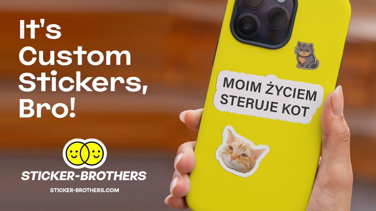 Personalized Stickers – It’s Custom Stickers, Bro! – Sticker Brothers